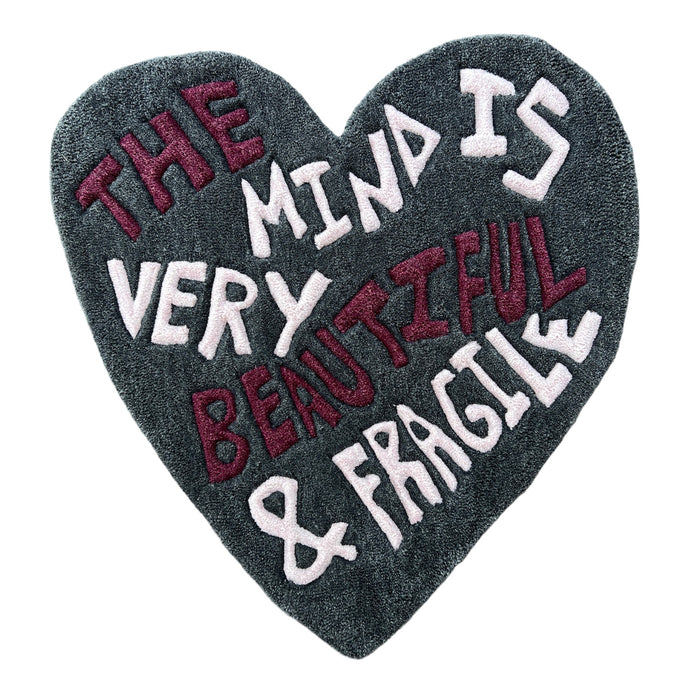 “THE MIND IS VERY BEAUTIFUL & FRAGILE” RUG